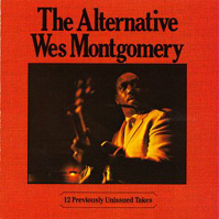 The Alternative Wes Montgomery