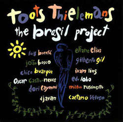 Toots Thielemans - The Brasil Project Vol. 1