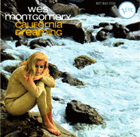 Wes Montgomery California Dreaming