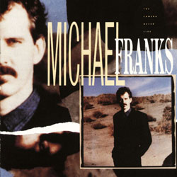 The Camera Never Lies - Michael Franks