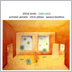 CASA LOCO - Steve Khan