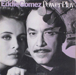 Eddie Gómez - POWER PLAY