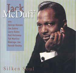 SILKEN SOUL - Jack McDuff