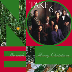WE WISH YOU A MERRY CHRISTMAS - Take 6